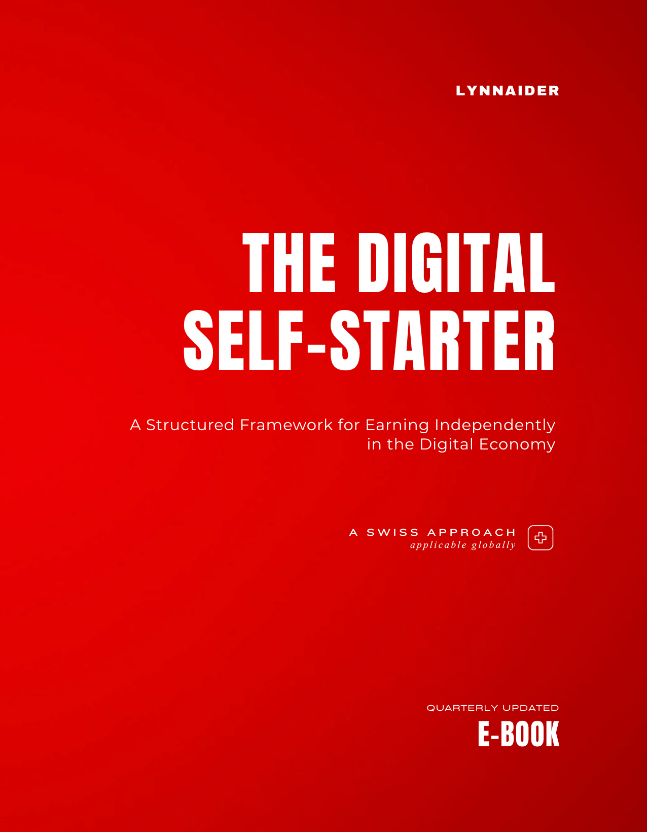 "The Digital Self-Starter" - Quarterly-updated E-book