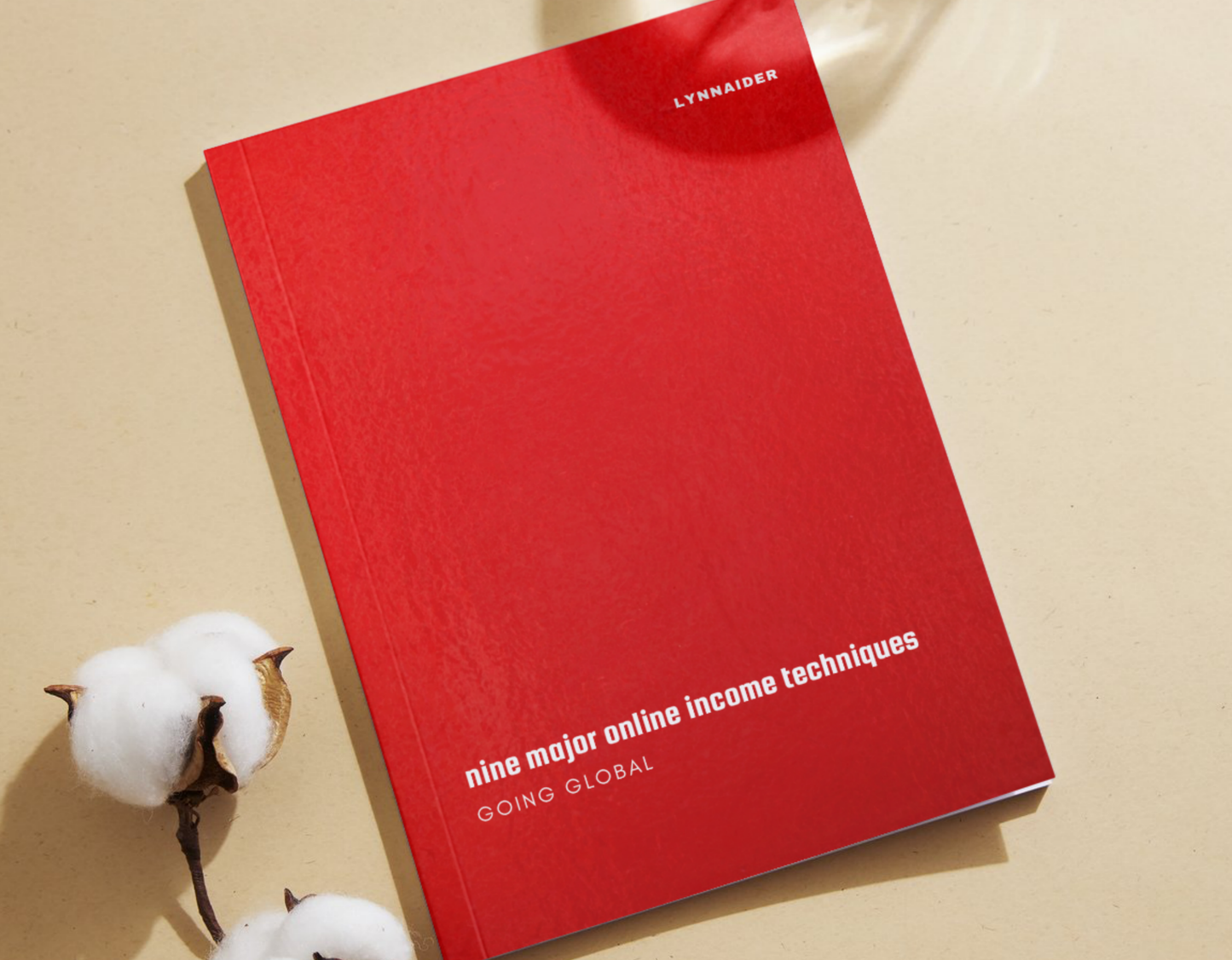 GOING GLOBAL: Nine Major Online Income Techniques - Printed Book